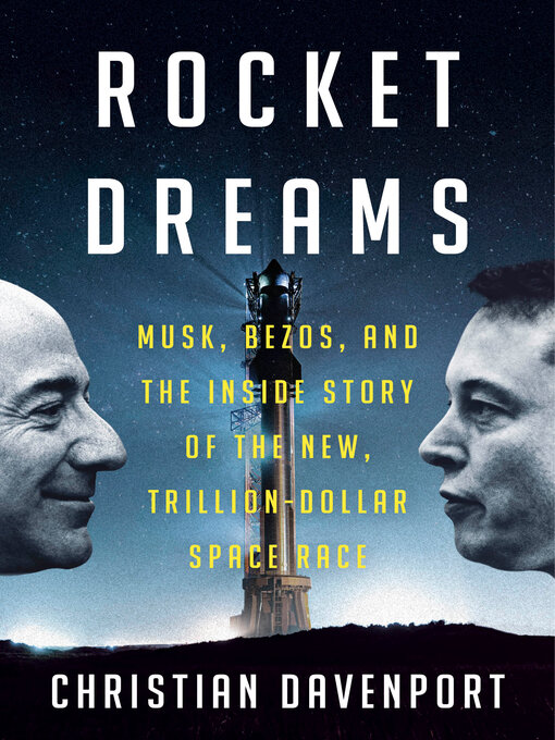 Title details for Rocket Dreams by Christian Davenport - Available